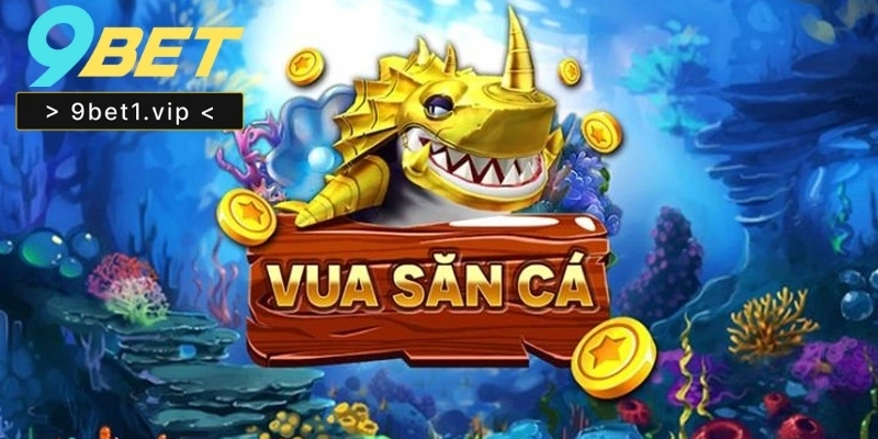 Vua Săn Cá