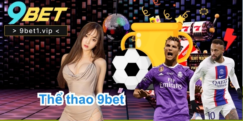 Thể Thao 9Bet