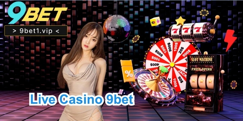 Live Casino 9bet