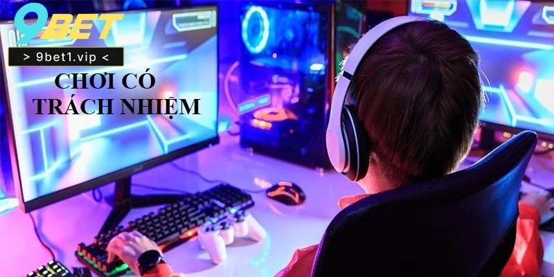 Chơi có trách nhiệm
